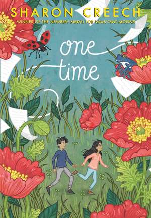 One Time de Sharon Creech