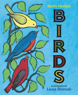 Birds Board Book de Kevin Henkes