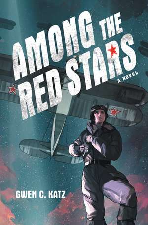 Among the Red Stars de Gwen C. Katz