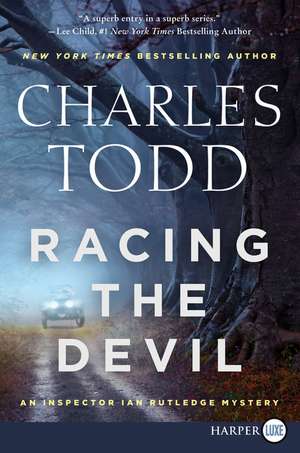Racing the Devil: An Inspector Ian Rutledge Mystery de Charles Todd