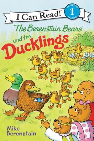 The Berenstain Bears and the Ducklings de Mike Berenstain