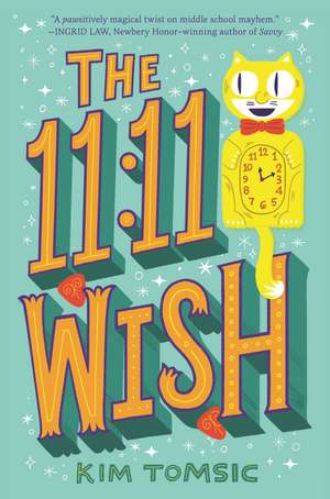 The 11:11 Wish de Kim Tomsic