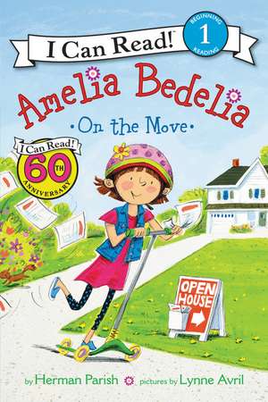 Amelia Bedelia on the Move de Herman Parish