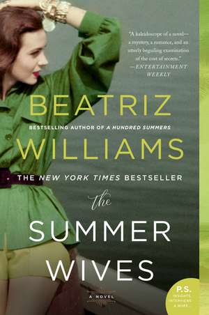 The Summer Wives: A Novel de Beatriz Williams