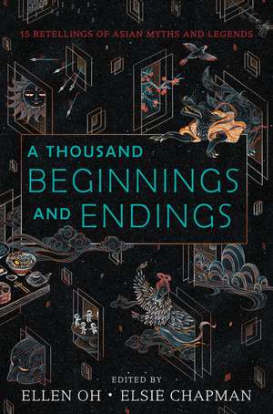 A Thousand Beginnings and Endings de Ellen Oh