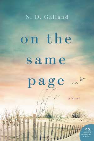 On the Same Page: A Novel de N. D Galland