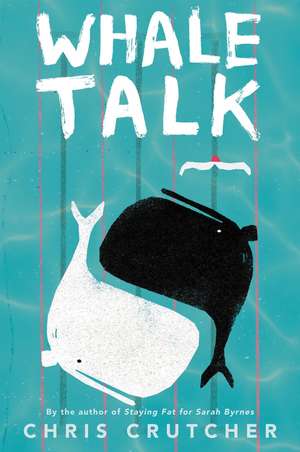 Whale Talk de Chris Crutcher