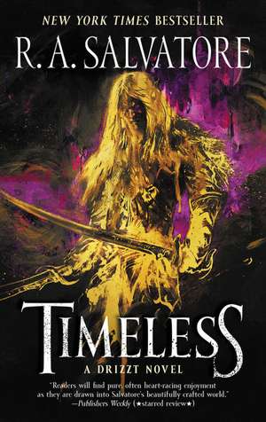 Timeless: A Drizzt Novel de R. A. Salvatore