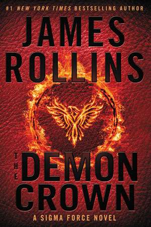 The Demon Crown: A Sigma Force Novel de James Rollins