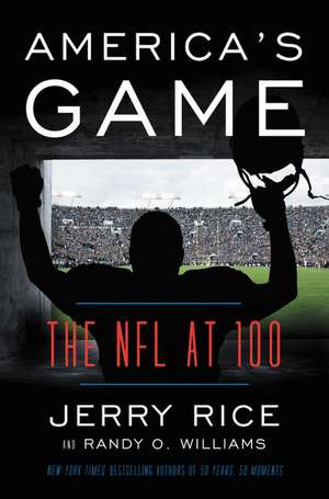 America's Game: The NFL at 100 de Jerry Rice