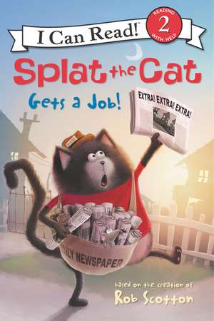 Splat the Cat Gets a Job! de Rob Scotton