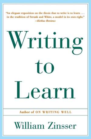 WRITING TO LEARN RC de William Zinsser