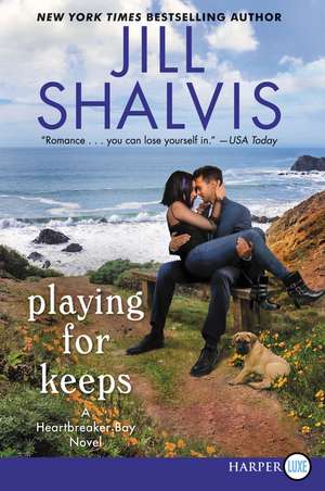Playing for Keeps: A Heartbreaker Bay Novel de Jill Shalvis