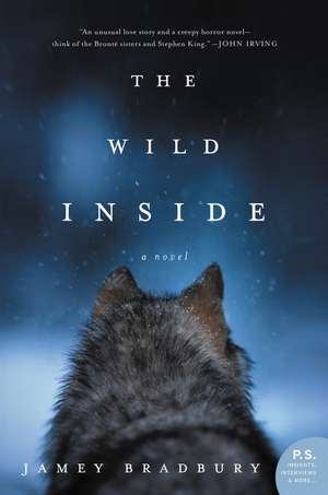Wild Inside, The de Jamey Bradbury