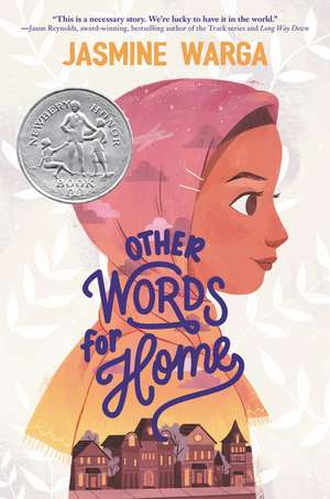 Other Words for Home: A Newbery Honor Award Winner de Jasmine Warga