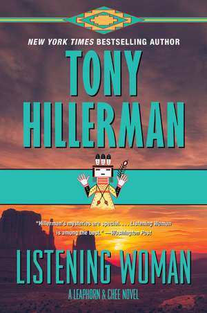 Listening Woman: A Leaphorn & Chee Novel de Tony Hillerman