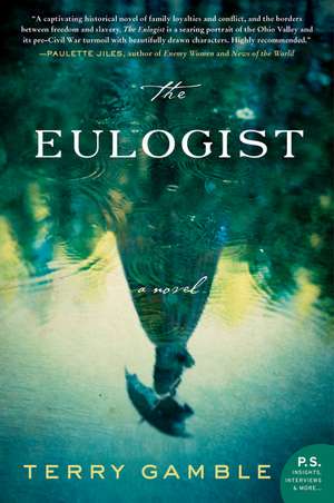 The Eulogist: A Novel de Ms. Terry Gamble