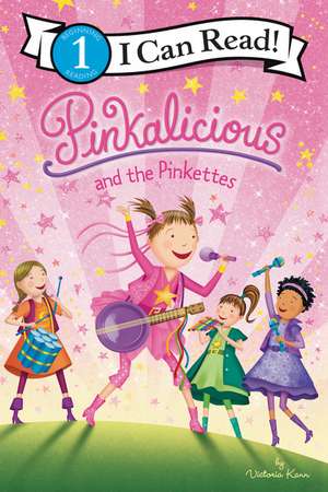 Pinkalicious and the Pinkettes de Victoria Kann