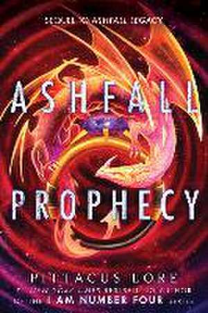 Ashfall Prophecy de Pittacus Lore