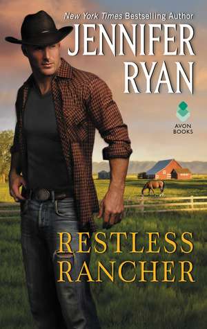 Restless Rancher: Wild Rose Ranch de Jennifer Ryan