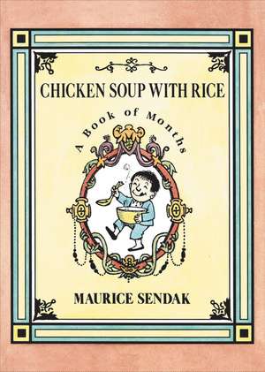 Chicken Soup with Rice: A Book of Months de Maurice Sendak