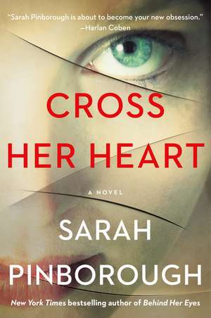 Cross Her Heart: A Novel de Sarah Pinborough