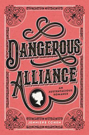 Dangerous Alliance de Jennieke Cohen