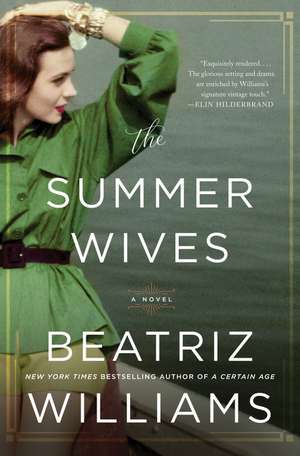 The Summer Wives: A Novel de Beatriz Williams