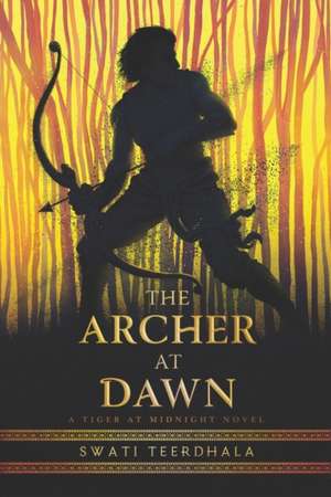 The Archer at Dawn de Swati Teerdhala