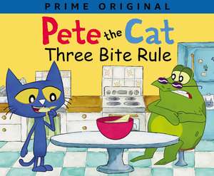 Pete the Cat: Three Bite Rule de James Dean