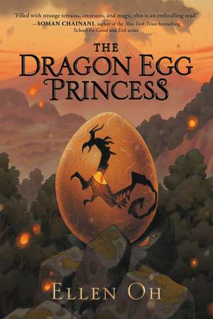 The Dragon Egg Princess de Ellen Oh