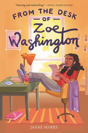 From the Desk of Zoe Washington de Janae Marks