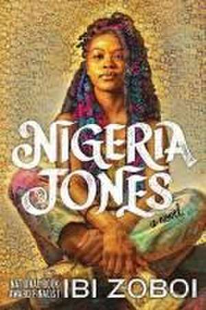 Nigeria Jones de Ibi Zoboi