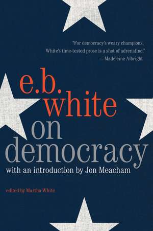 On Democracy de E. B White