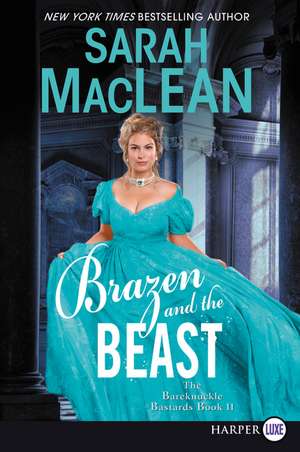 Brazen and the Beast de Sarah Maclean