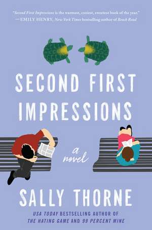 Second First Impressions: A Novel de Sally Thorne