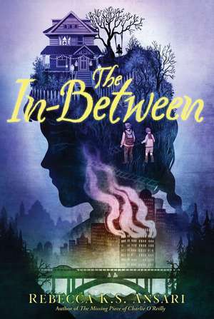 The In-Between de Rebecca K.S. Ansari