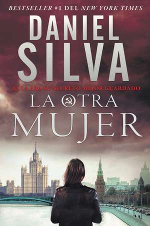 The Other Woman \ La otra mujer (Spanish edition): Una novela de Daniel Silva