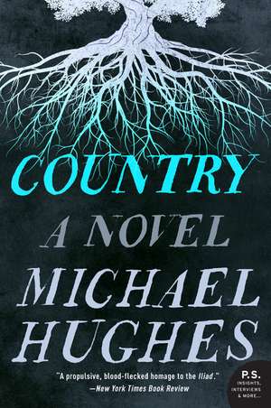 Country: A Novel de Michael Hughes