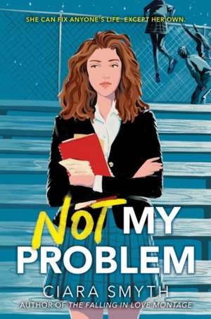 Not My Problem de Ciara Smyth