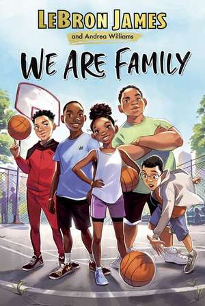 We Are Family de LeBron James