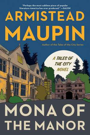 Mona of the Manor de Armistead Maupin