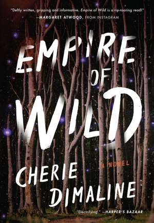 Empire of Wild: A Novel de Cherie Dimaline