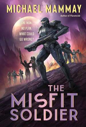 The Misfit Soldier de Michael Mammay