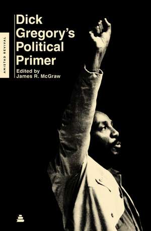 Dick Gregory's Political Primer de Dick Gregory