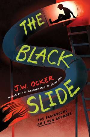 The Black Slide de J.W. Ocker