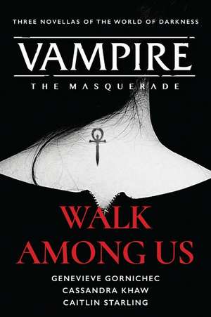 Walk Among Us: Compiled Edition de Cassandra Khaw