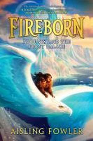 Fireborn: Phoenix and the Frost Palace de Aisling Fowler