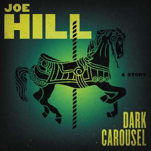 Dark Carousel Vinyl Edition + MP3 de Joe Hill