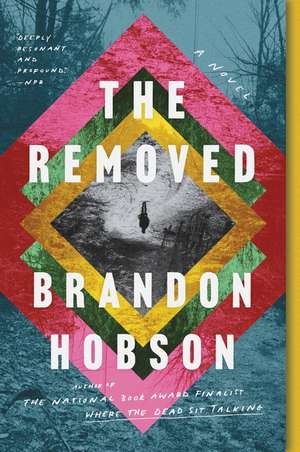 The Removed: A Novel de Brandon Hobson